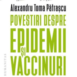 Povestiri despre epidemii și vaccinuri