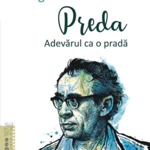 Preda. Adevărul ca o pradă