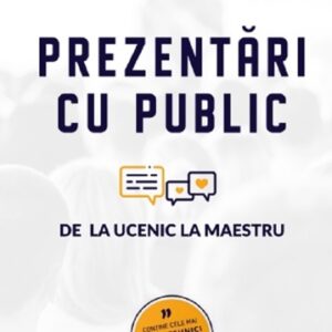 Prezentări cu public: de la Ucenic la Maestru