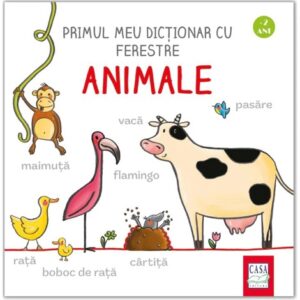 Primul meu dicționar cu ferestre. Animale