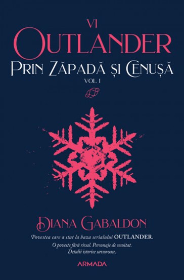 Prin zapada si cenusa Vol. 1 (Seria OUTLANDER partea a VI-a)