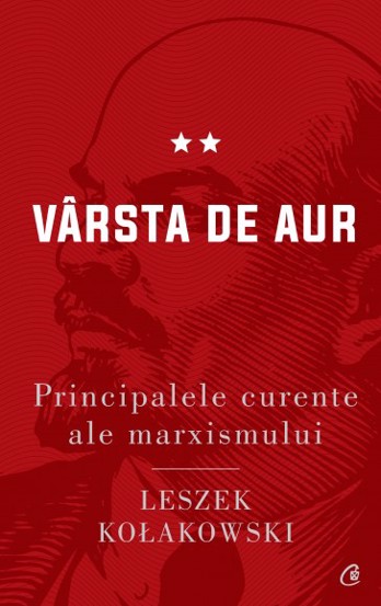 Principalele curente ale marxismului. Vârsta de aur