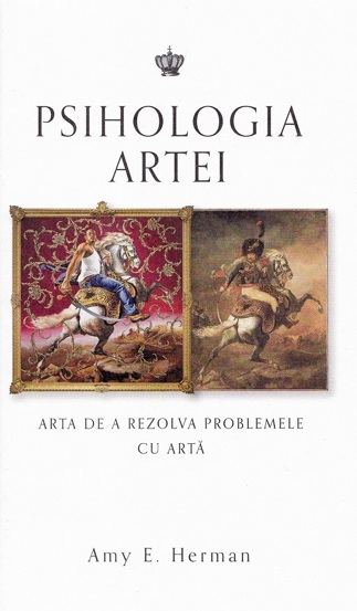 Psihologia artei. Arta de a rezolva problemele cu arta