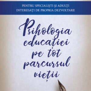 Psihologia educației pe tot parcursul vieții