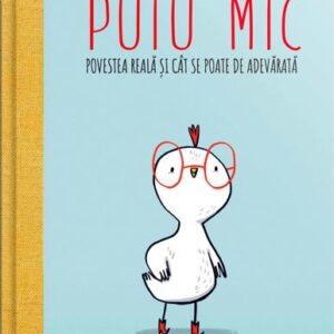 Puiu' Mic -Povestea reală și cât se poate de adevărată