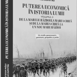 Puterea economica in istoria lumii Vol.2