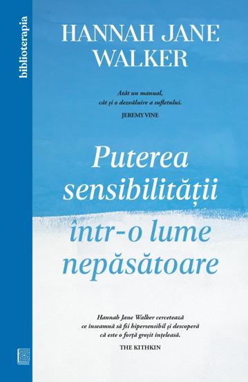 Puterea sensibilității într-o lume nepăsătoare