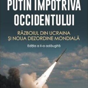 Putin impotriva Occidentului Ed.2024