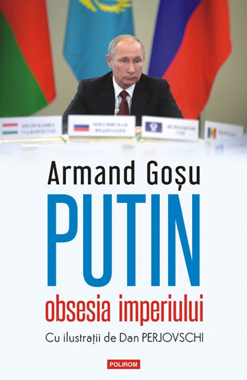 Putin obsesia imperiului