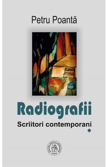 Radiografii. Scriitori contemporani