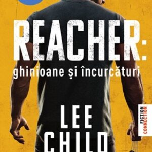 Reacher: Ghinioane şi încurcături