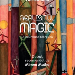 Realismul magic. O incursiune teoretica