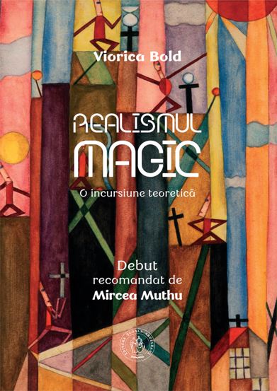 Realismul magic. O incursiune teoretica