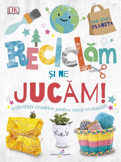 Reciclam si ne jucam!