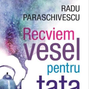 Recviem vesel pentru tata