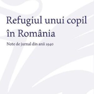 Refugiul unui copil in Romania