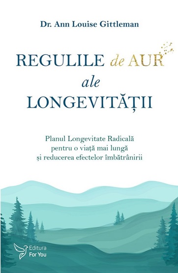 Regulile de aur ale longevității