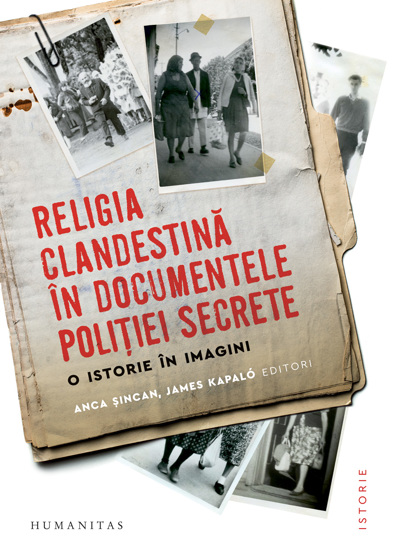 Religia clandestină în documentele poliției secrete