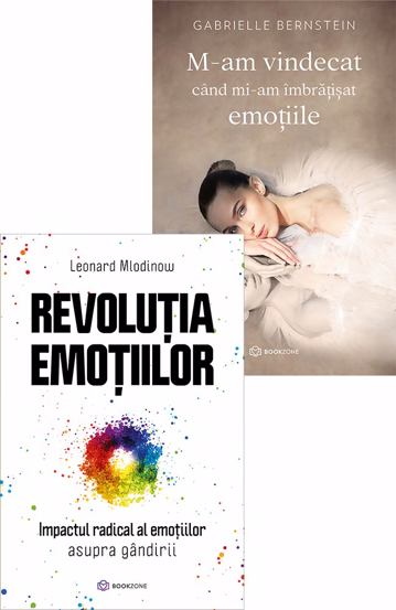 Revoluția emoțiilor + M-am vindecat când mi-am îmbrățișat emoțiile