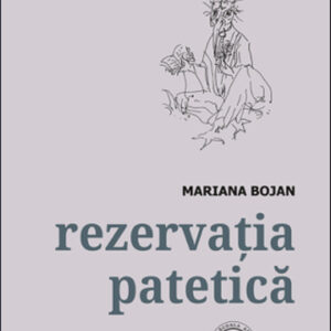 Rezervatia patetica. Antologie