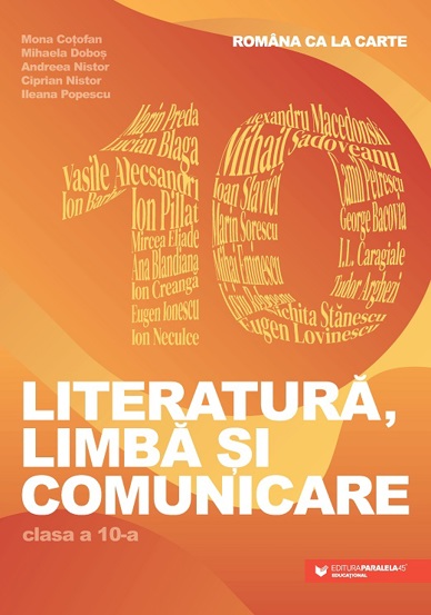 Româna ca la carte. Literatură limbă și comunicare. Clasa a X-a