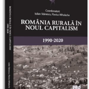 Romania rurala in noul capitalism: 1990-2020