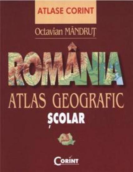 Romania. Atlas geografic scolar