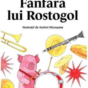 Rostogol Vol. 5 Fanfara lui rostogol