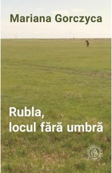 Rubla locul fara umbra