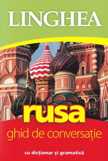 Rusa. Ghid de conversatie cu dictionar si gramatica