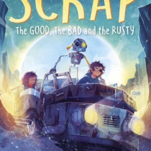 SCRAP: The Good the Bad and the Rusty