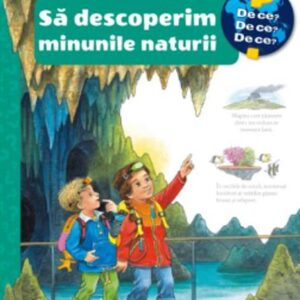 Să descoperim minunile naturii