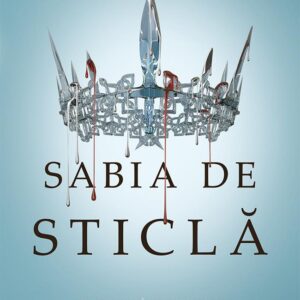 Sabia de sticla (Seria Regina rosie partea a II-a)