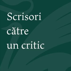 Scrisori catre un critic