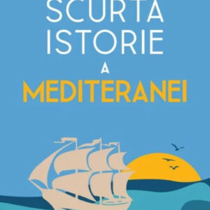 Scurta istorie a Mediteranei