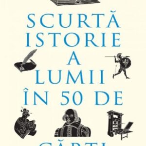 Scurta istorie a lumii in 50 de carti