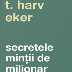 Secretele mintii de milionar. Editia a IV-a