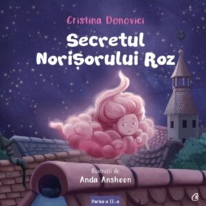 Secretul norişorului roz