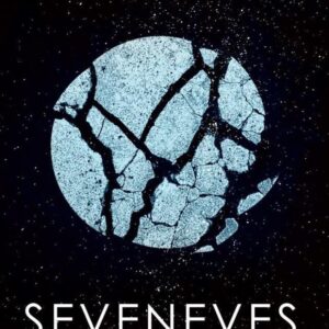 Seveneves. Șapte Eve