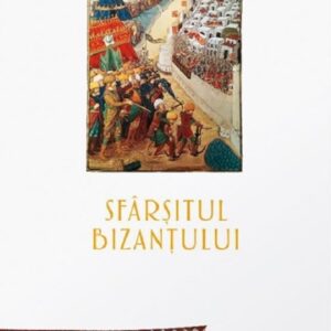 Sfarsitul Bizantului