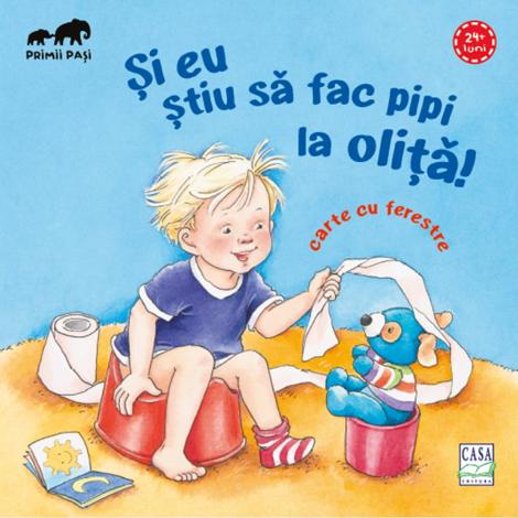 Și eu știu să fac pipi la oliță!