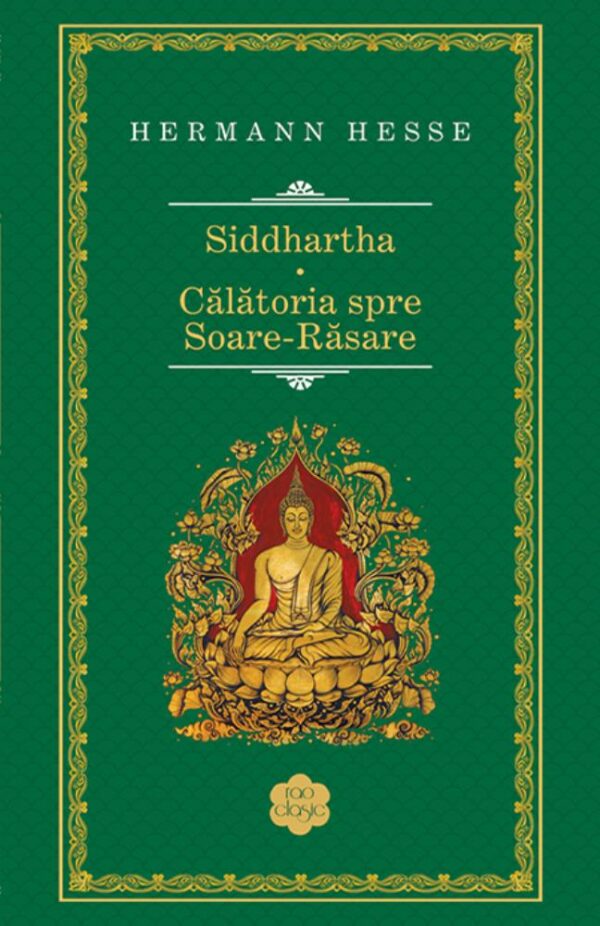 Siddhartha. Călătoria spre Soare-Răsare