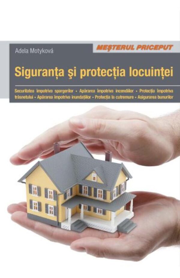 Siguranta Si Protectia Locuintei