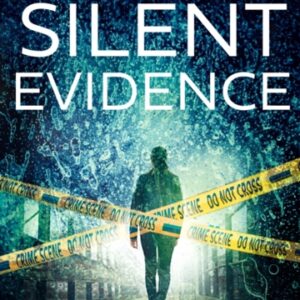 Silent Evidence : Book 1