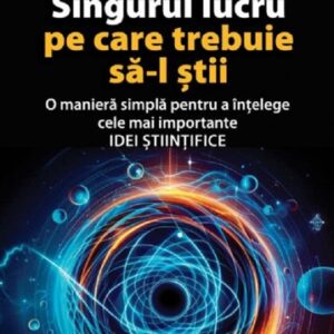 Singurul lucru pe care trebuie sa-l stii