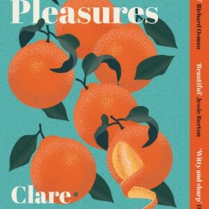 Small Pleasures : Longlisted for the Women's Prize for Fiction