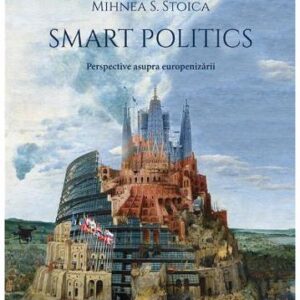 Smart Politics. Perspective asupra europenizarii