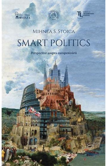 Smart Politics. Perspective asupra europenizarii