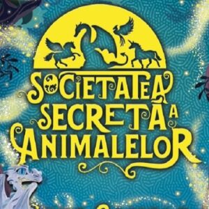 Societatea secreta a animalelor