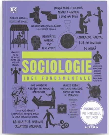 Sociologie. Idei fundamentale